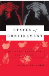 book  States of Confinement: Policing, Detention, and Prisons