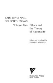 book Karl-Otto Apel – Selected Essays – Vol. 2 – Ethics and the Theory of Rationality