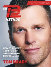 book The TB12 Method: How to Achieve a Lifetime of Sustained Peak Performance