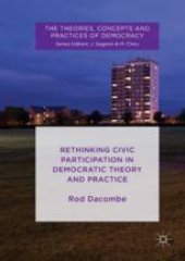 book  Rethinking Civic Participation in Democratic Theory and Practice