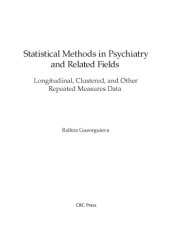 book Statistical Methods in Psychiatry and related Fields. Longitudinal, Clustered and other Repeated Measures Data