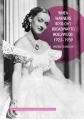 book When Warners Brought Broadway to Hollywood, 1923–1939