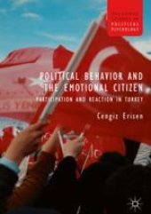 book  Political Behavior and the Emotional Citizen: Participation and Reaction in Turkey