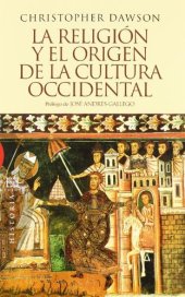 book La religión y el origen de la cultura occidental / Religion and the origin of Western culture (Spanish Edition)