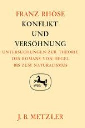 book  Konflikt und Versöhnung: Untersuchungen zur Theorie des Romans von Hegel bis zum Naturalismus