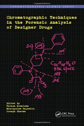 book Chromatographic Techniques in the Forensic Analysis of Designer Drugs