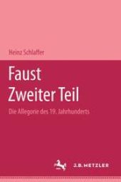 book Faust Zweiter Teil: Die Allegorie des 19. Jahrhunderts