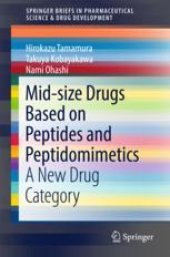 book  Mid-size Drugs Based on Peptides and Peptidomimetics: A New Drug Category