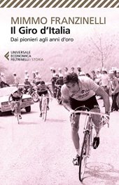 book Il Giro d’Italia: Dai pionieri agli anni d’oro