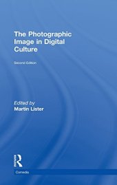 book The Photographic Image in Digital Culture