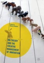 book  Ma Theory and the Creative Management of Innovation