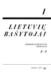 book Lietuvių rašytojai: biobibliografinis žodynas [t.1]: A-J