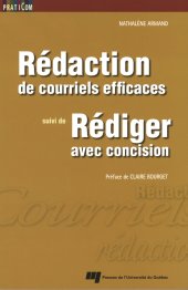 book Rédaction de courriels efficaces suivi de Rédiger avec concision