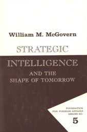 book Strategic Intelligence And The Shape Of Tomorrow