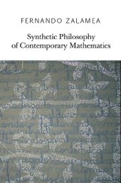 book Synthetic Philosophy of Contemporary Mathematics