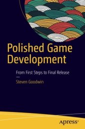 book Polished Game Development: From First Steps to Final Release