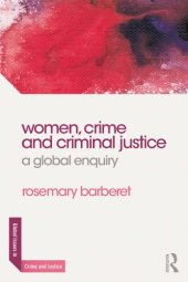 book Women, Crime and Criminal Justice: A Global Enquiry