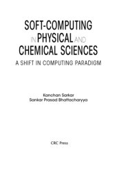 book Soft Computing in Chemical and Physical Sciences. A Shift in Computing Paradigm