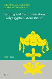 book Writing and Communication in Early Egyptian Monasticism