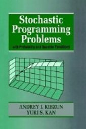 book Stochastic Programming Problems with Probability and Quantile Functions