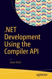 book .NET Development Using the Compiler API