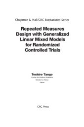 book Repeated Measures Design with Generalized Linear Mixed Models for Randomized Controlled Trials