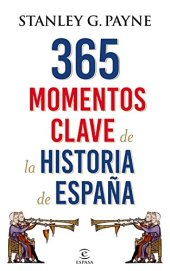 book 365 momentos clave de la historia de España (Spanish Edition)