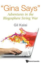 book "Gina Says": Adventures in the Blogosphere String War