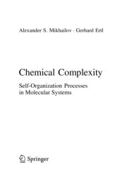 book Chemical Complexity. Self-Organization Processes in Molecular Systems