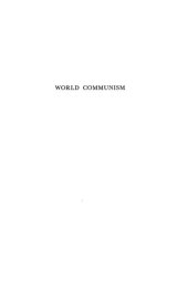 book World Communism: A History of the Communist International