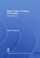 book Music Theory, Analysis, and Society: Selected Essays