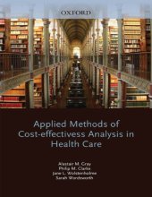 book Applied Methods of Cost-effectiveness Analysis in Healthcare