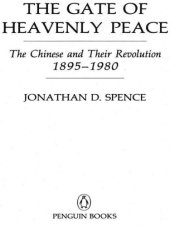 book The Gate of Heavenly Peace: The Chinese and Their Revolution, 1895–1980