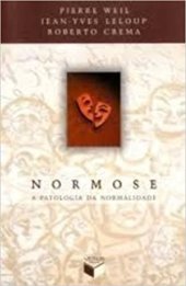 book Normose: a patologia da normalidade