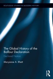 book The Global History of the Balfour Declaration: Declared Nation