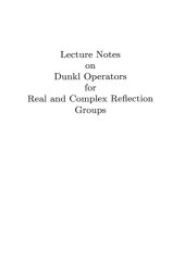 book Lecture Notes on Dunkl Operators for Real and Complex Reflection Groups