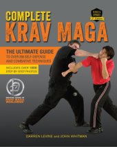 book Complete Krav maga : the ultimate guide to over 250 self-defense and combative techniques