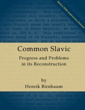 book Common Slavic: Progress and Problems in its Reconstruction