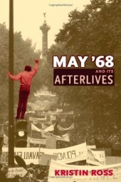 book May ’68 and Its Afterlives