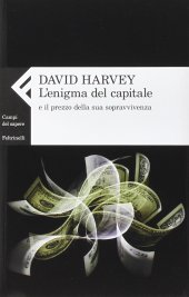 book L'enigma del capitale e il prezzo della sua sopravvivenza