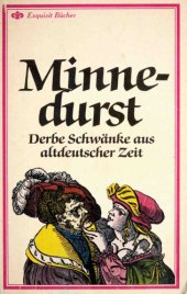 book Minnedurst. Derbe Schwänke aus altdeutscher Zeit