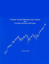 book The Best Trendline Methods of Alan Andrews and Five New Trendline Techniques