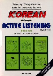 book Korean Through Active Listening: Bk 2 w/ cassettes (Listening Comprehension Tasks for Elementary Students) (English and Korean Edition)