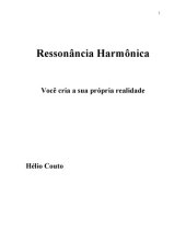 book Ressonância Harmônica: você cria a sua própria realidade