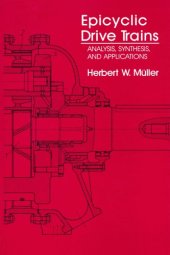 book Epicyclic Drive Trains: Analysis, Synthesis, and Applications