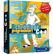 book Schrödinger programmiert C++ das etwas andere Fachbuch ; [und alles zum neuen Standard C++11]