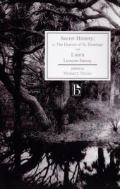 book Secret History: or, The Horrors of St. Domingo and Laura