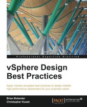 book VSphere Design best practices : apply industry-accepted best practices to design reliable high-performance datacenters for your business needs