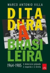 book Ditadura à brasileira – 1964-1985: A democracia golpeada à esquerda e à direita