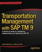 book Transportation management with SAP TM 9.0 : a hands on guide to configuring, implementing, and optimizing SAP TM